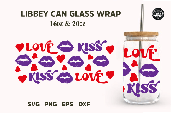 Love Kiss Valentine Libbey Can Glass SVG